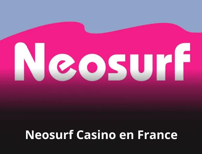 Casinos en ligne avec Neosurf en France