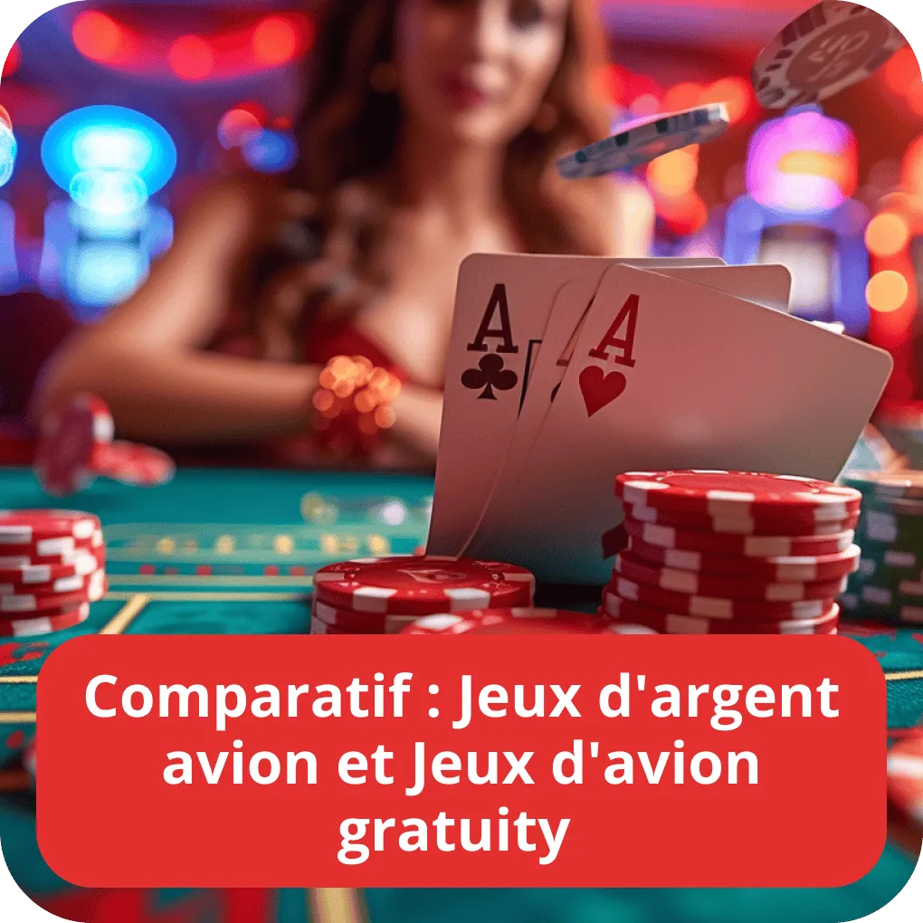 Comparatif : Jeux d'argent avion et Jeux d'avion gratuity 