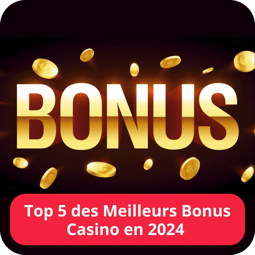 Meilleurs bonus de casino