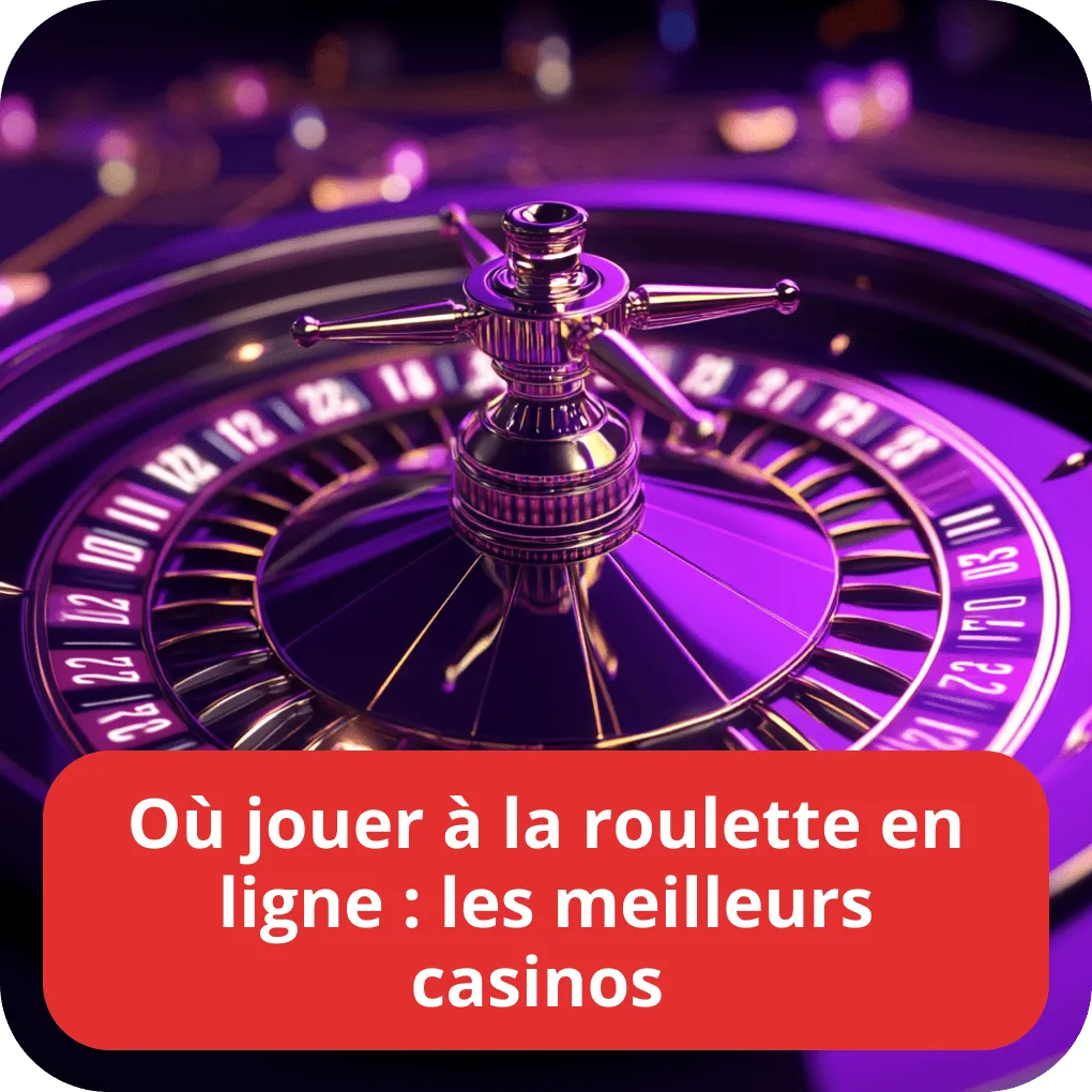 Casinos avec roulette